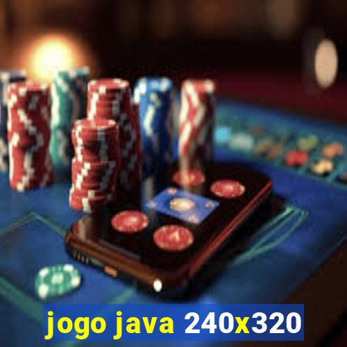 jogo java 240x320